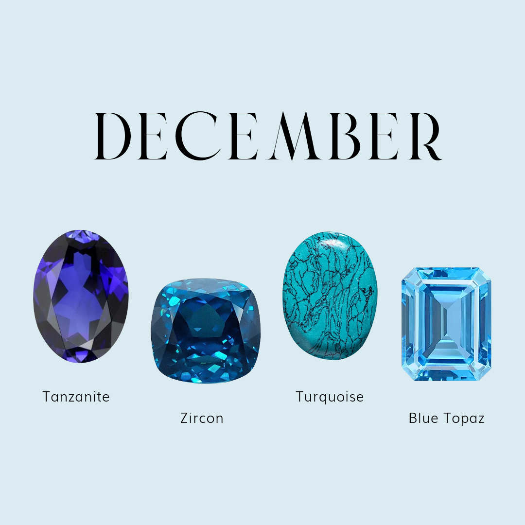 Why Does December Have Four Birthstones? Tanzanite, Turquoise, Zircon & Blue Topaz